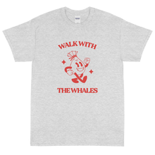 Load image into Gallery viewer, Walk with Whales Tee
