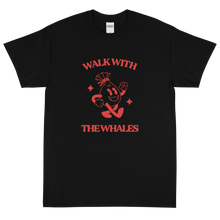 Load image into Gallery viewer, Walk with Whales Tee