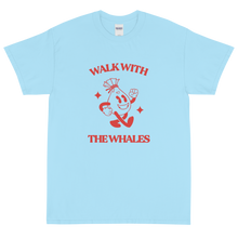 Load image into Gallery viewer, Walk with Whales Tee