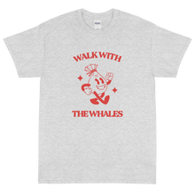 Load image into Gallery viewer, Walk with Whales Tee
